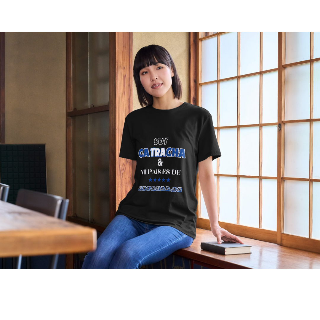 Soy Catracha & Mi Pais Es De 5 Estrellas Shirt