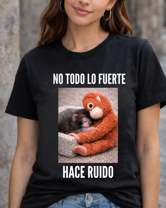 No Todo Lo Fuerte Hace Ruido