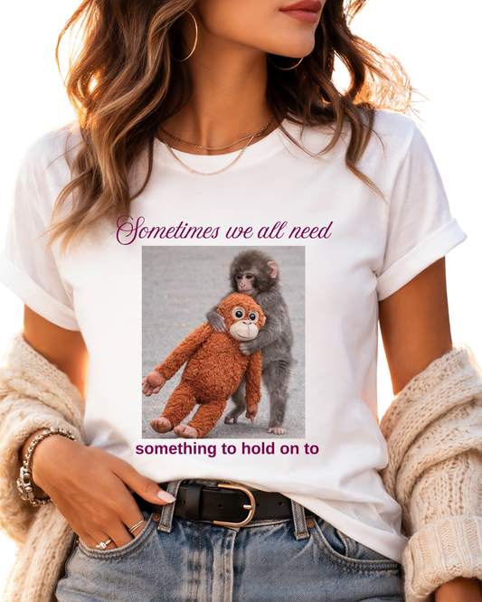 Something to Hold ON